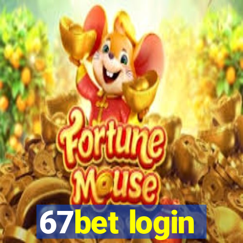 67bet login